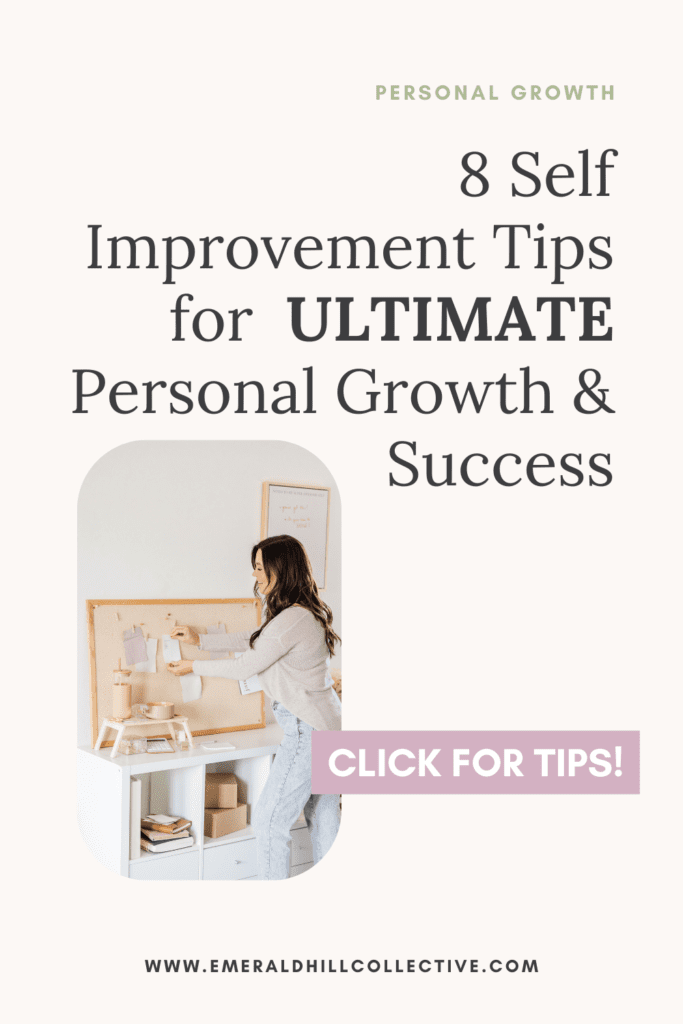 8 Self Improvement Tips for Ultimate Personal Growth and Success Pinterest Image