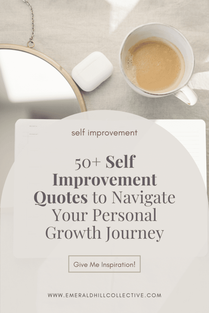 self improvement quotes emerald hill collective pinterest image